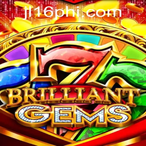 BrilliantGems: The Dazzling New Experience Powered by JL16.COM