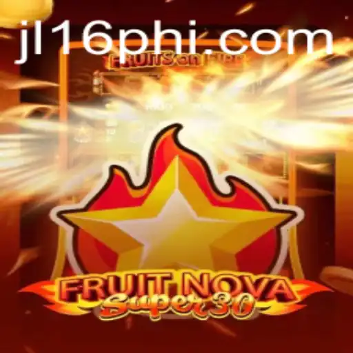 Exploring the Thrilling World of FruitrNovaSupe30 and the Role of JL16.COM