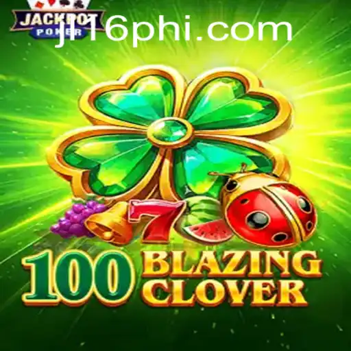 Unveiling the Thrills of 100BlazingClover and the JL16.COM Experience