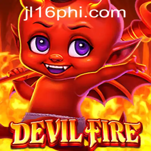 Exploring the Thrilling Universe of DevilFire