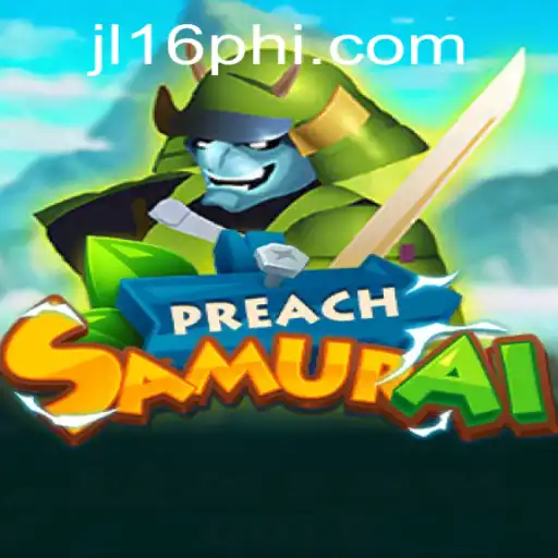 PreachSamurai: The Ultimate Gaming Experience with JL16.COM