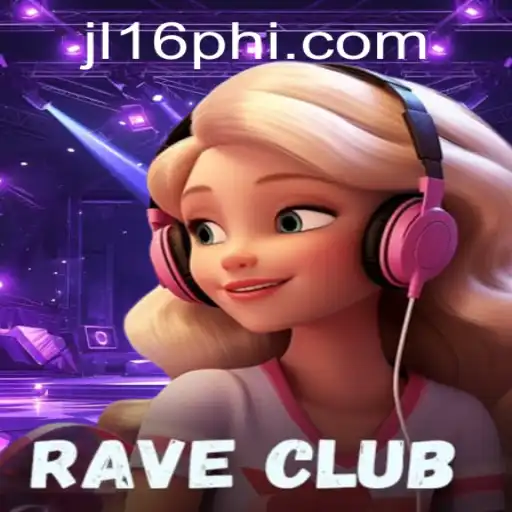 Exploring the Excitement of RaveClub: A New Gaming Experience at JL16.COM