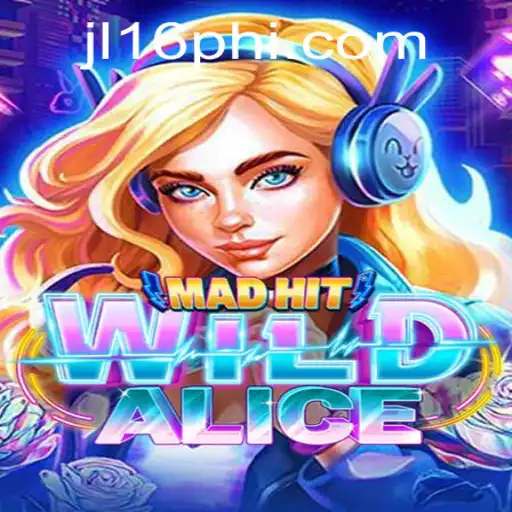 MadHitWildAlice: A New Gaming Sensation